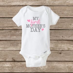 first mother's day onesie